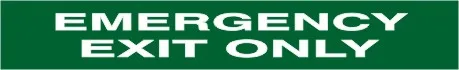 E 215 — EMERGENCY EXIT ONLY